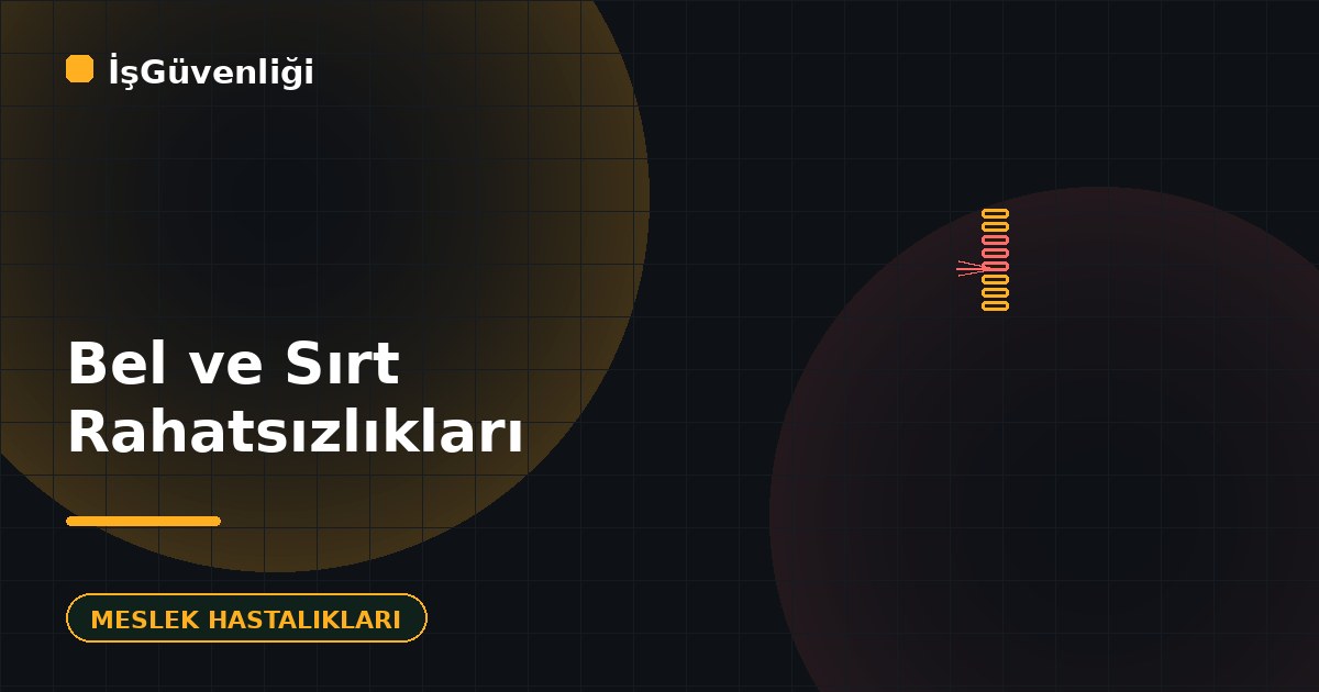 Bel ve Sırt Rahatsızlıkları