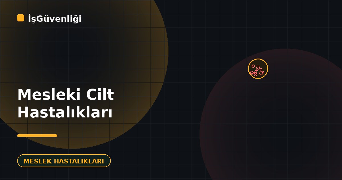 Mesleki Cilt Hastalıkları