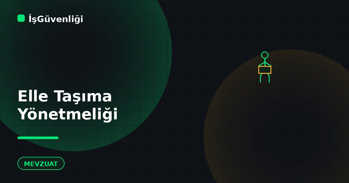Elle Taşıma İşleri Yönetmeliği