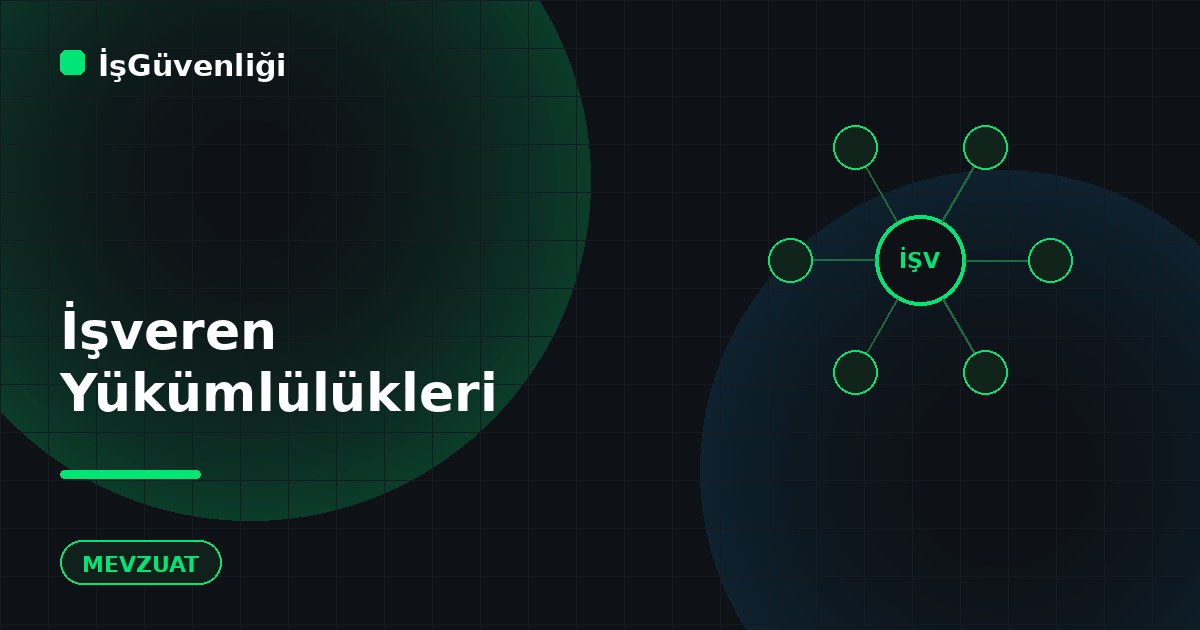 6331’e Göre İşveren Yükümlülükleri
