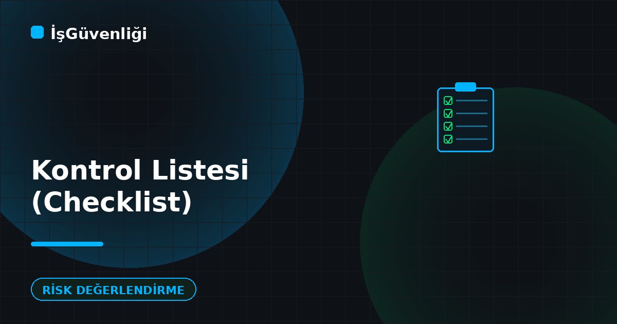 Kontrol Listesi (Checklist) Yöntemi
