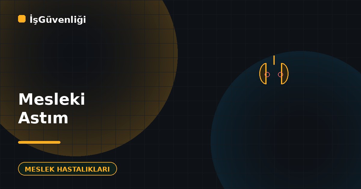 Mesleki Astım Nedir?