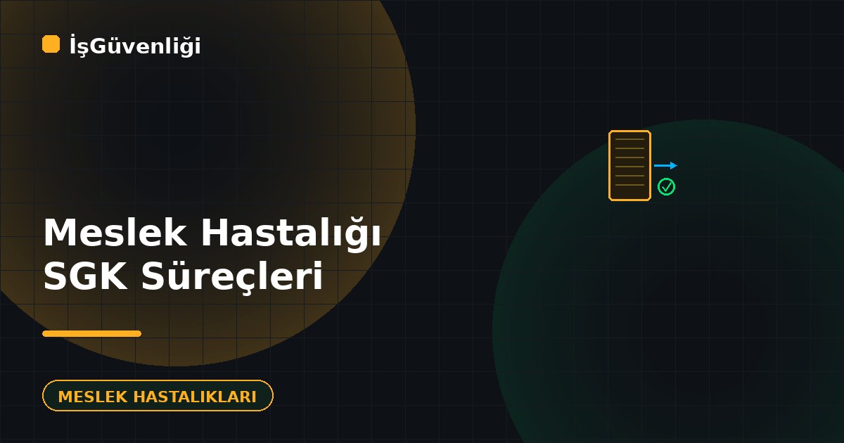 Meslek Hastalığında SGK Süreçleri