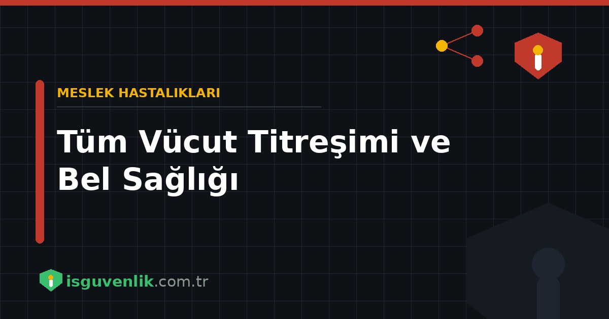 Tüm Vücut Titreşimi ve Bel Sağlığı
